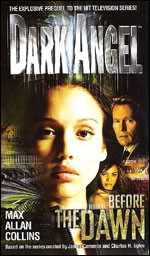 Dark Angel: Before the Dawn